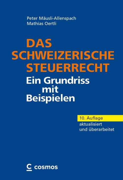 Das schweizerische Steuerrecht