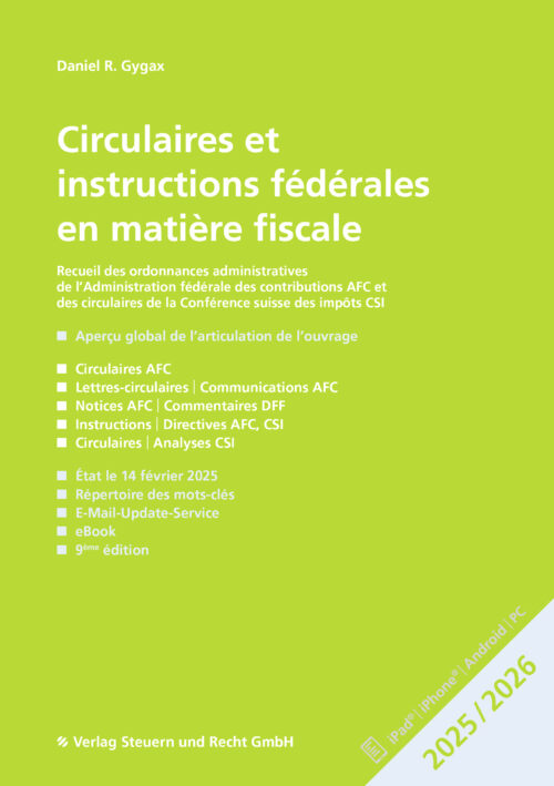 Circulaires et instructions fédérales en matière fiscale 2025/2026