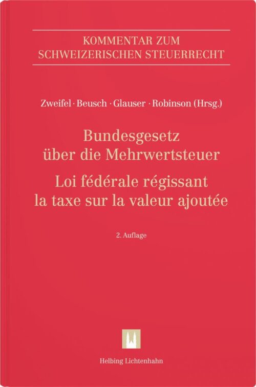 Bundesgesetz über die Mehrwertsteuer (MWSTG) / Loi fédérale régissant la taxe sur la valeur ajoutée (LTVA)