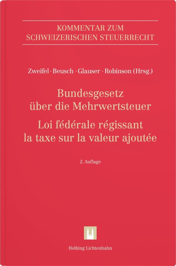 Bundesgesetz über die Mehrwertsteuer (MWSTG) / Loi fédérale régissant la taxe sur la valeur ajoutée (LTVA)